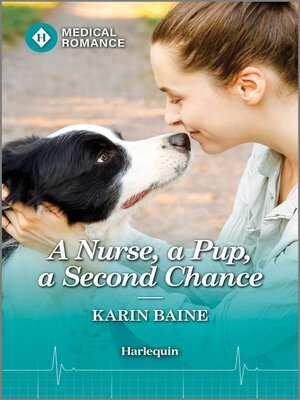 cover image of A Nurse, a Pup, a Second Chance